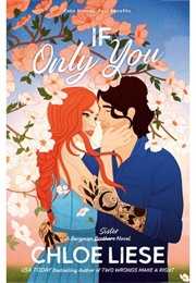 If Only You (Chloe Liese)
