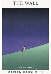 The Wall (Marlen Haushofer)