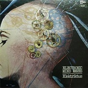 Elektriktus: Electronic Mind Waves (1976)