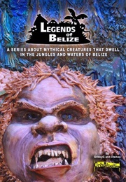 Legends of Belize (Dismas and Grissyg)