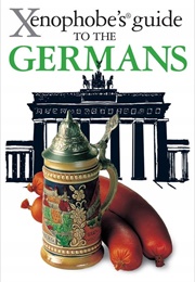 Xenophobe's Guide to the Germans (Stefan Zeidenitz)