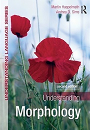 Understanding Morphology (Martin Haspelmath)