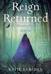Reign Returned (Katie Keridan)