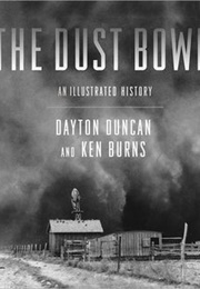 The Dust Bowl (Dayton Duncan and Ken Burns)