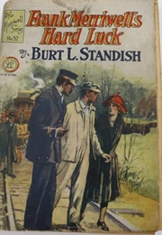 Frank Merriwell's Hard Luck (Burt L. Standish)