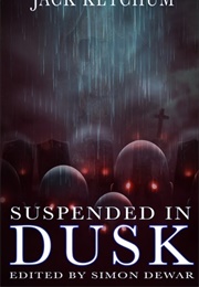 Suspended in Dusk (Simon Dewar)