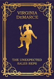 The Unexpected Sales Reps (Virginia Demarce)