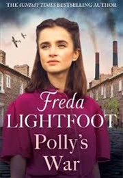Polly's War (Freda Lightfoot)