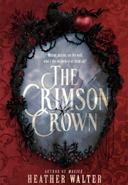 The Crimson Crown (Heather Walter)