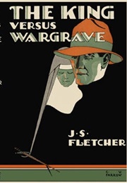 The King Versus Wargrave (J.S. Fletcher)