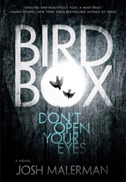Bird Box (Josh Malerman)