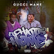 Gucci Mane - El Chapos Home