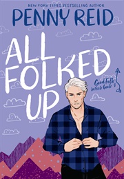 All Folked Up (Penny Reid)