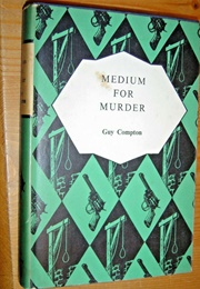 Medium for Murder (Guy Compton [D.G. Compton])