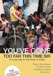 You've Gone Too Far This Time, Sir! (Bent, Danny)