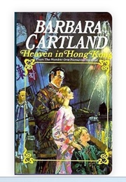 Heaven in Hong Kong (Barbara Cartland)