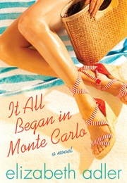 It All Began in Monte Carlo (Elizabeth Adler)