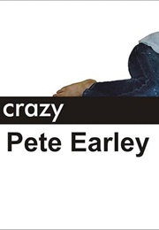 Crazy (Earley, Pet)