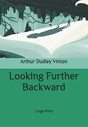 Looking Further Backward (Arthur Dudley Vinton)