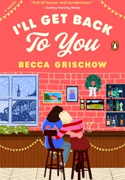 I'll Get Back to You (Becca Grischow)