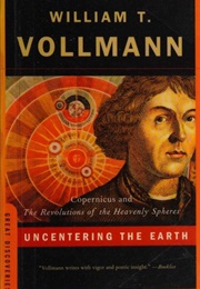 Uncentering the Earth (W.T. Vollmann)