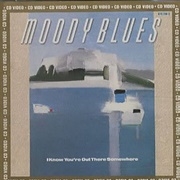 I Know Your Out There Somewhere