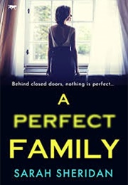 A Perfect Family (Sarah Sherridan)