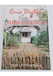Enid Blyton at Old Thatch (Tess Livingston)
