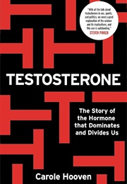 Testosterone (Carole Hooven)