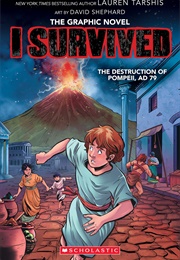 I Survived the Destruction of Pompeii, AD 79: The Graphic Novel (Lauren Tarshis)