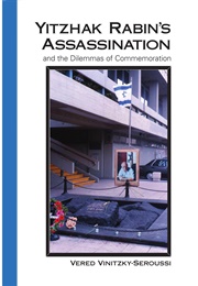 Yitzhak Rabin's Assassination (Vered Vinitzky-Seroussi)