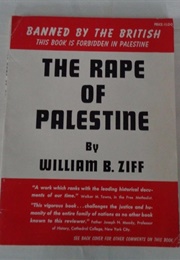 The Rape of Palestine (William B. Ziff)