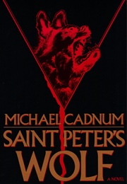 Saint Peter's Wolf (Michael Cadnum)