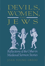 Devils, Women, and Jews (Joan Young Gregg)