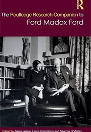 The Routledge Research Companion to Ford Madox Ford (Edited by Sara Haslam & Others)