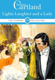 Lights, Laughter and a Lady (Barbara Cartland)