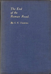 The End of the Roman Road (G. K. Chesterton)