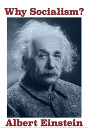 Why Socialism? (Albert Einstein)