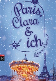 Paris, Clara Und Ich (Adriana Popescu)