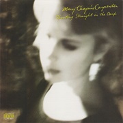 Mary Chapin Carpenter - Shooting Straight in the Dark