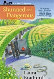 Shunned and Dangerous (Laura Bradford)