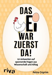 Das Ei War Zuerst Da! (Petra Cnyrim)