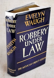 Robbery Under the Law (Evelyn Waugh)