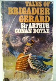 Tales of Brigadier Gerard (Arthur Conan Doyle)
