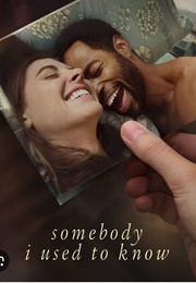 Somebody I Used to Know (2023)