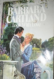 Look With Love (Barbara Cartland)