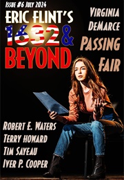 Eric Flint's 1632 & Beyond Issue #6 (Virginia Demarce)