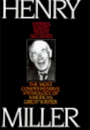 Henry Miller: Stories, Essays, Travel Sketches (Edited by Antony Fine)