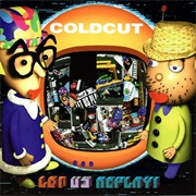 Coldcut - Let Us Replay!
