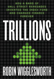Trillions (Robin Wigglesworth)